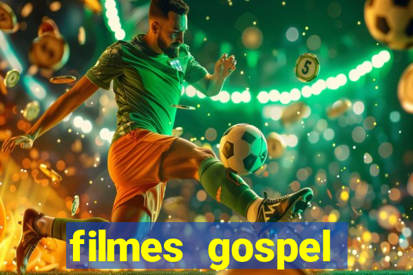 filmes gospel baseadas em fatos reais emocionantes